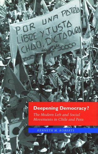 Deepening Democracy?: The Modern Left and Social Movements in Chile and Peru (PDF/EPUB Version)