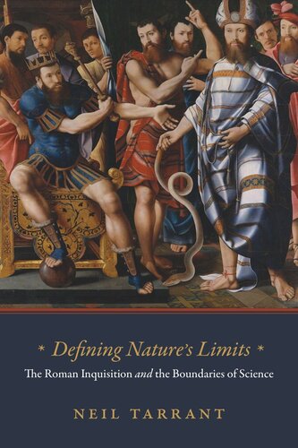 Defining Nature's Limits: The Roman Inquisition and the Boundaries of Science (PDF/EPUB Version)