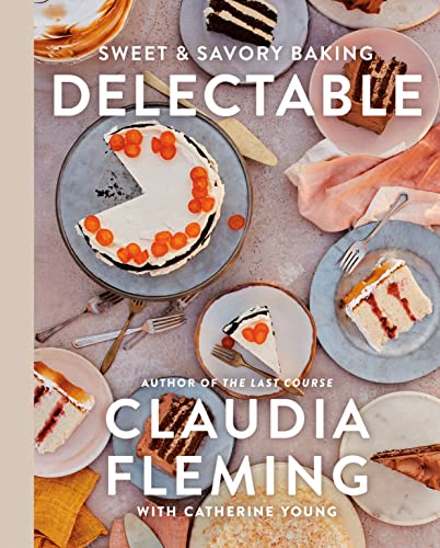 Delectable: Sweet & Savory Baking (PDF/EPUB Version)