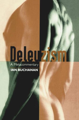 Deleuzism: A Metacommentary (PDF/EPUB Version)