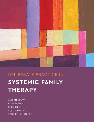 Deliberate Practice in Systemic Family Therapy (PDF/EPUB Version)