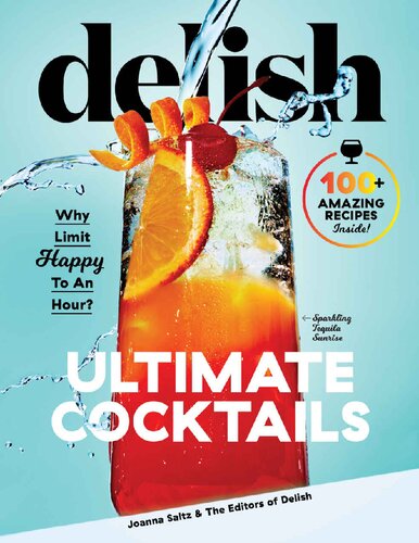Delish Ultimate Cocktails: Why Limit Happy to an Hour? (PDF/EPUB Version)