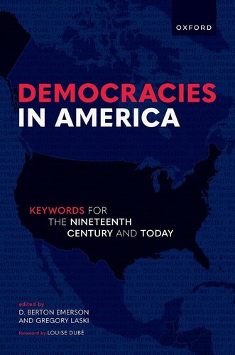 Democracies in America : Keywords for the 19th Century and Today (PDF/EPUB Version)
