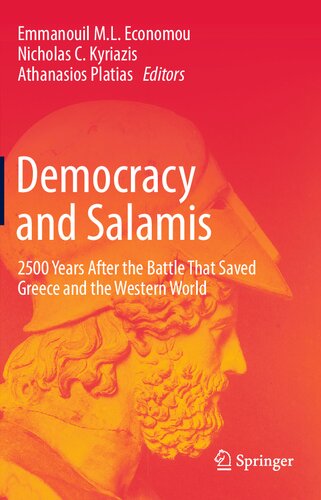 Democracy and Salamis: 2500 Years After the Battle That Saved Greece and the Western World (PDF/EPUB Version)