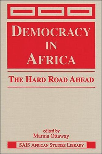 Democracy in Africa: The Hard Road Ahead (PDF/EPUB Version)