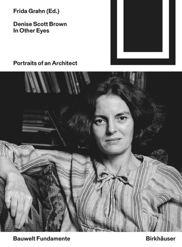Denise Scott Brown 
In Other Eyes: Portraits of an Architect (PDF/EPUB Version)