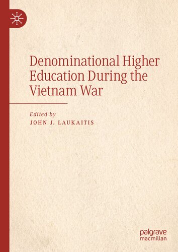 Denominational Higher Education During the Vietnam War (PDF/EPUB Version)