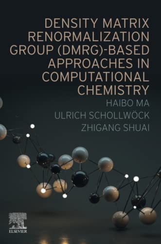 Density Matrix Renormalization Group (DMRG)-based Approaches in Computational Chemistry (PDF/EPUB Version)