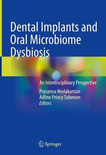Dental Implants and Oral Microbiome Dysbiosis: An Interdisciplinary Perspective (PDF/EPUB Version)