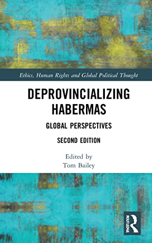 Deprovincializing Habermas: Global Perspectives (PDF/EPUB Version)