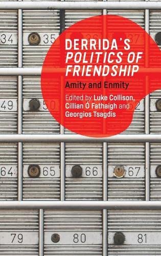 Derrida's Politics of Friendship: Amity and Enmity (PDF/EPUB Version)
