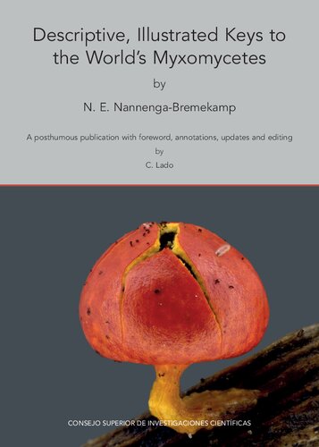 Descriptive, illustrated keys to the world's Myxomycetes : a posthumous publication with foreword, annotations, updates and editing (PDF/EPUB Version)