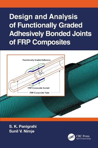 Design and Analysis of Functionally Graded Adhesively Bonded Joints of FRP Composites (PDF/EPUB Version)