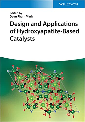 Design and Applications of Hydroxyapatite-Based Catalysts (PDF/EPUB Version)