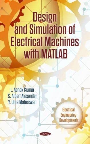 Design and Simulation of Electrical Machines with Matlab (PDF/EPUB Version)