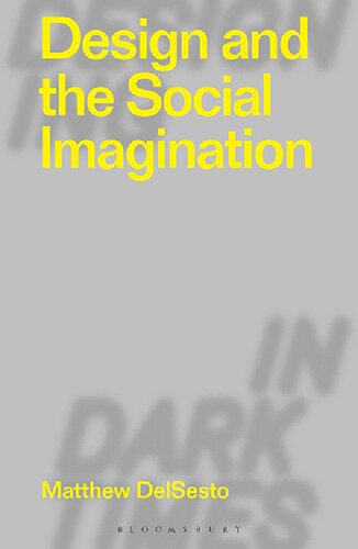 Design and the Social Imagination (PDF/EPUB Version)