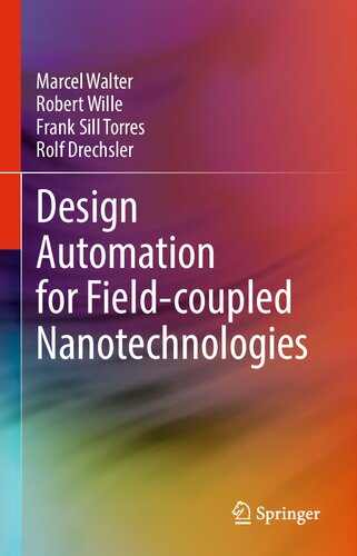 Design Automation for Field-coupled Nanotechnologies (PDF/EPUB Version)