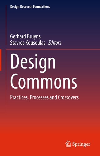 Design Commons: Practices, Processes and Crossovers (Design Research Foundations) (PDF/EPUB Version)