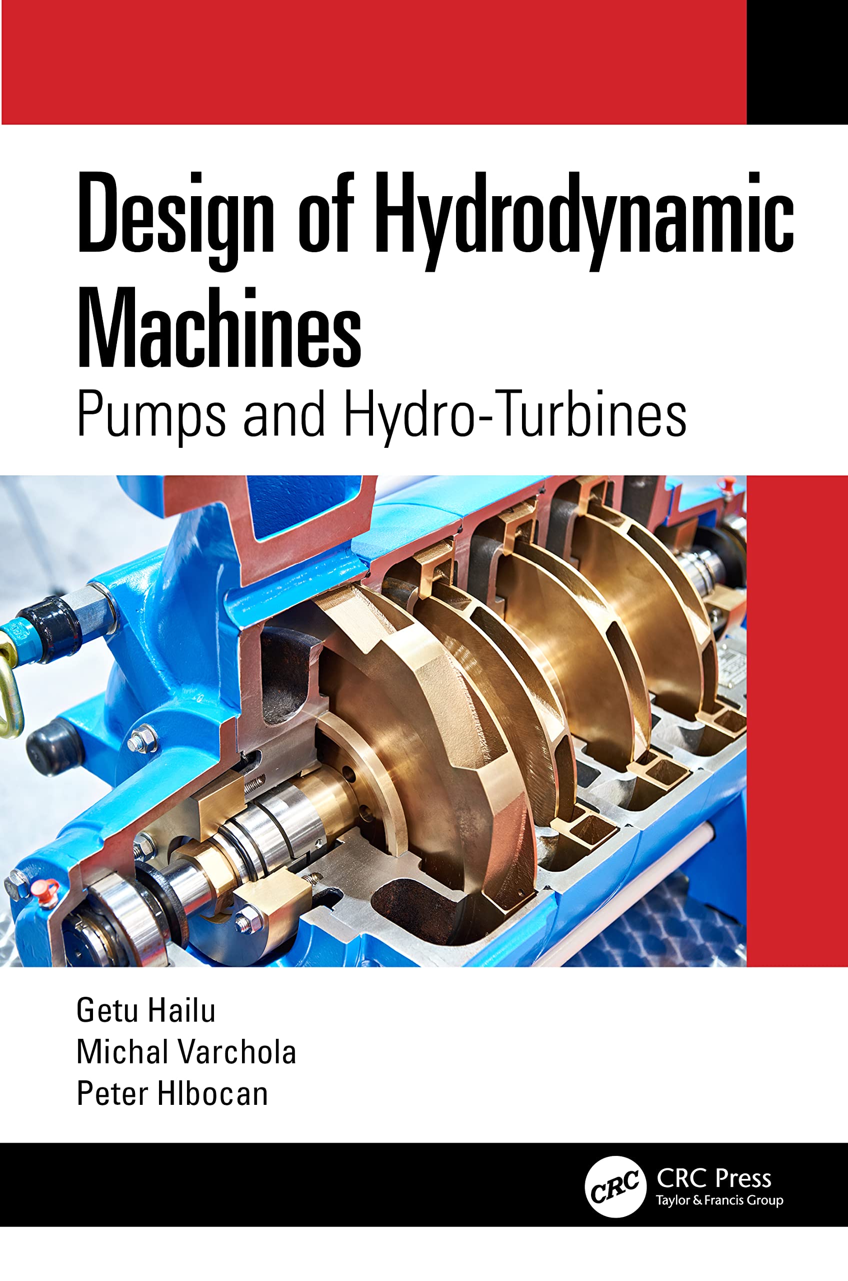 Design of Hydrodynamic Machines: Pumps and Hydro-Turbines (PDF/EPUB Version)