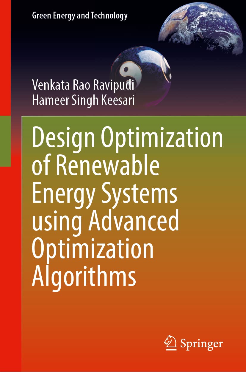 Design Optimization of Renewable Energy Systems Using Advanced Optimization Algorithms (PDF/EPUB Version)