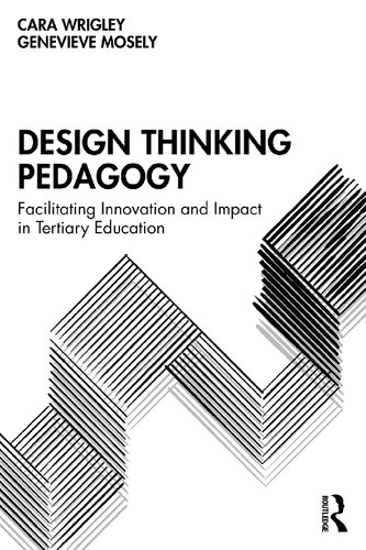 Design Thinking Pedagogy Facilitating Innovation and Impact in Tertiary Education (PDF/EPUB Version)