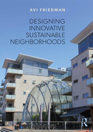 Designing Innovative Sustainable Neighborhoods (PDF/EPUB Version)