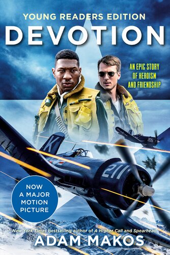 Devotion (Adapted for Young Adults): An Epic Story of Heroism and Friendship (PDF/EPUB Version)