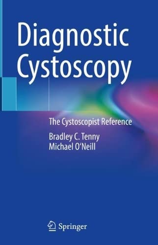 Diagnostic Cystoscopy: The Cystoscopist Reference (PDF/EPUB Version)