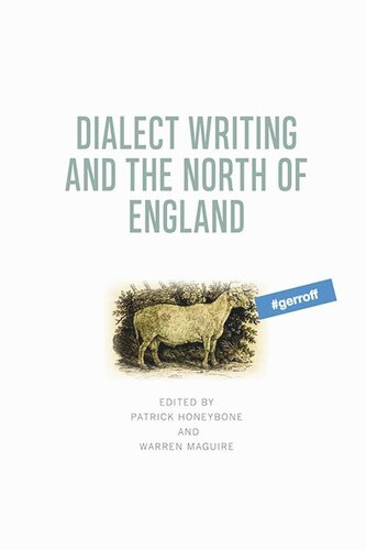 Dialect Writing and the North of England (PDF/EPUB Version)