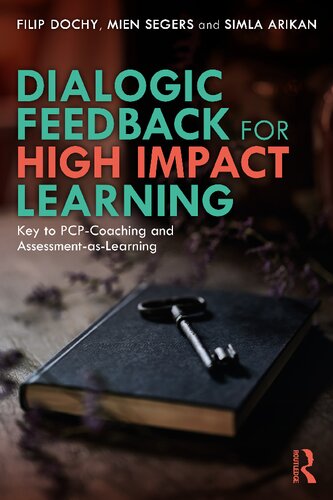 Dialogic Feedback for High Impact Learning: Key to PCP-Coaching and Assessment-as-Learning (PDF/EPUB Version)