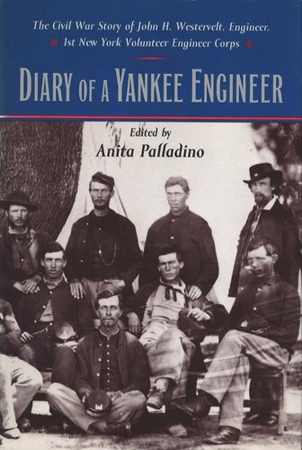 Diary of a Yankee Engineer: The Civil War Diary of John Henry Westervelt (PDF/EPUB Version)
