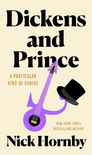 Dickens and Prince: A Particular Kind of Genius (PDF/EPUB Version)