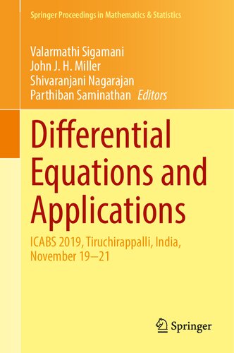 Differential Equations and Applications: ICABS 2019, Tiruchirappalli, India, November 19–21 (PDF/EPUB Version)