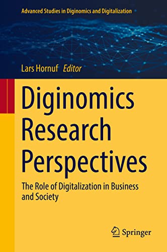 Diginomics Research Perspectives: The Role of Digitalization in Business and Society (PDF/EPUB Version)