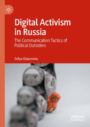 Digital Activism in Russia: The Communication Tactics of Political Outsiders (PDF/EPUB Version)