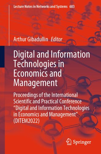 Digital and Information Technologies in Economics and Management: Proceedings of the International Scientific and Practical Conference “Digital and Information Technologies in Economics and Management” (DITEM2022) (PDF/EPUB Version)