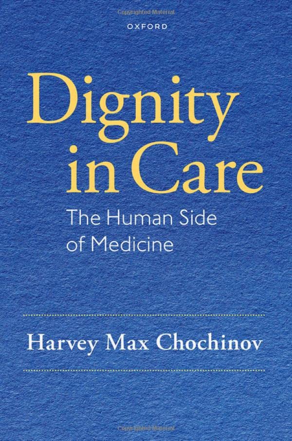 Dignity in Care: The Human Side of Medicine (PDF/EPUB Version)