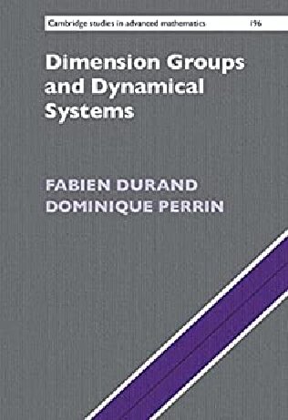 Dimension Groups and Dynamical Systems: Substitutions, Bratteli Diagrams and Cantor Systems (PDF/EPUB Version)