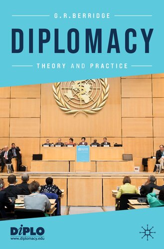 Diplomacy : theory and practice (PDF/EPUB Version)