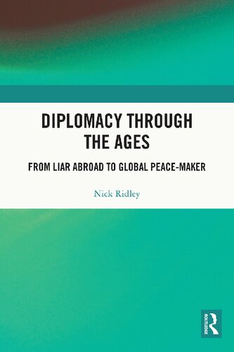 Diplomacy Through the Ages: From Liar Abroad to Global Peace-maker (PDF/EPUB Version)