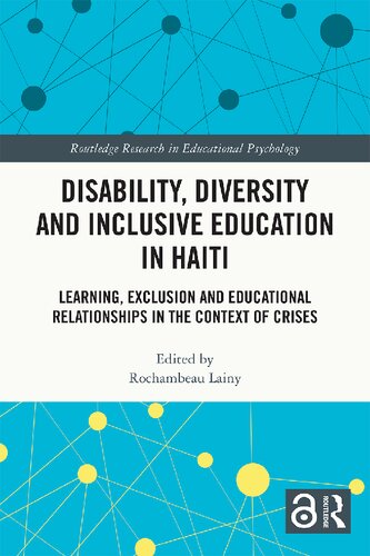 Disability, Diversity and Inclusive Education in Haiti: Learning, Exclusion and Educational Relationships in the Context of Crises (PDF/EPUB Version)