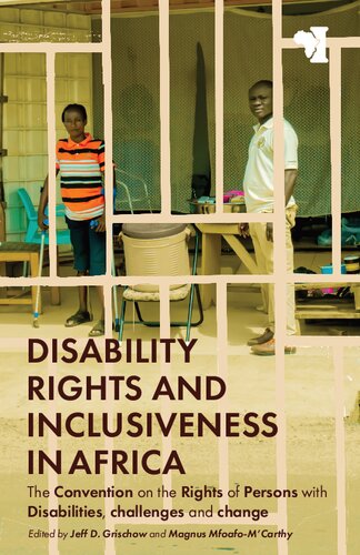 Disability Rights and Inclusiveness in Africa: The Convention on the Rights of Persons with Disabilities, challenges and change (African Issues, 44) (PDF/EPUB Version)