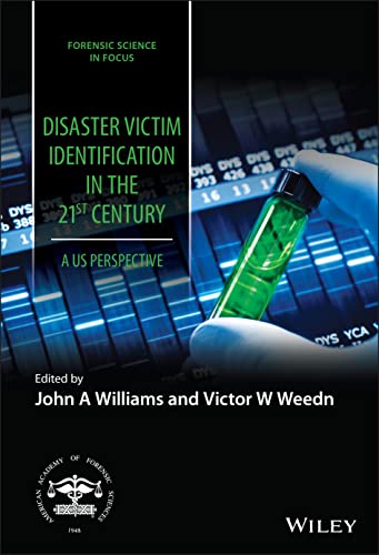 Disaster Victim Identification in the 21st Century: A US Perspective (PDF/EPUB Version)