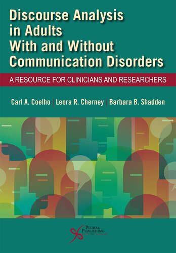 Discourse Analysis in Adults With and Without Communication Disorders: A Resource for Clinicians and Researchers (PDF/EPUB Version)