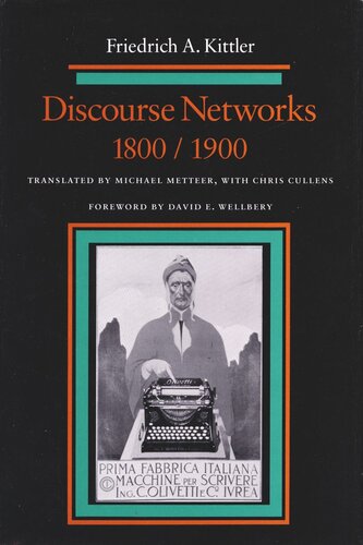 Discourse Networks, 1800/1900 (PDF/EPUB Version)