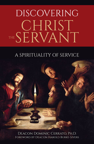 Discovering Christ the Servant: A Spirituality of Service (PDF/EPUB Version)