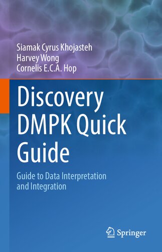 Discovery DMPK Quick Guide: Guide to Data Interpretation and integration (PDF/EPUB Version)