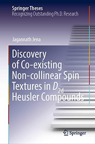 Discovery of Co-existing Non-collinear Spin Textures in D2d Heusler Compounds (PDF/EPUB Version)