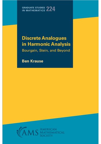 Discrete Analogues in Harmonic Analysis: Bourgain, Stein, and Beyond (PDF/EPUB Version)