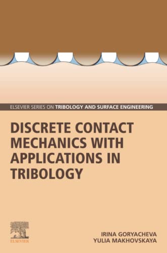Discrete Contact Mechanics with Applications in Tribology (PDF/EPUB Version)